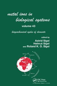 Bokomslag för "Metal Ions in Biological Systems, Volume 43 - Biogeochemical Cycles of Elements"