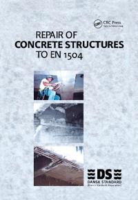 Bokomslag för "Repair of Concrete Structures to EN 1504"