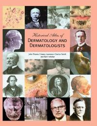 Bokomslag för "Historical Atlas of Dermatology and Dermatologists"