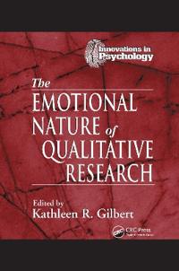 The Emotional Nature of Qualitative Research