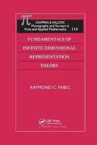 Bokomslag för "Fundamentals of Infinite Dimensional Representation Theory"