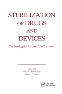 Sterilization of Drugs and Devices