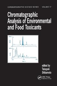 Bokomslag för "Chromatographic Analysis of Environmental and Food Toxicants"