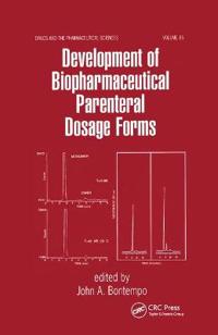Development of Biopharmaceutical Parenteral Dosage Forms