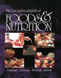Bokomslag för "The Concise Encyclopedia of Foods & Nutrition"