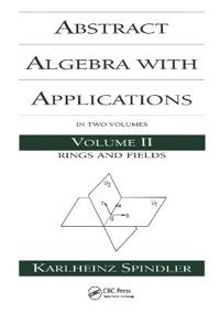 Abstract Algebra with Applications