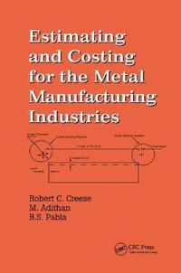 Bokomslag för "Estimating and Costing for the Metal Manufacturing Industries"