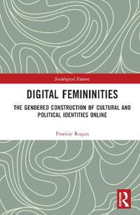 Digital Femininities