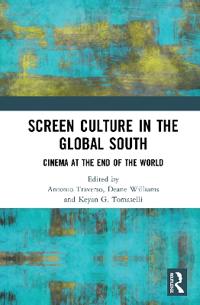 Screen Culture in the Global South
