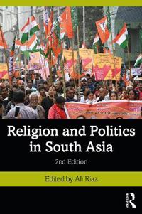 Religion and Politics in South Asia
