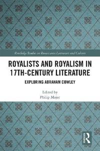 Bokomslag for "Royalists and Royalism in 17th-Century Literature"