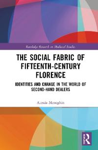 Kirjan kansi "The Social Fabric of Fifteenth-Century Florence"