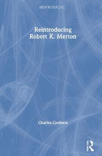 Bokomslag för "Reintroducing Robert K. Merton"