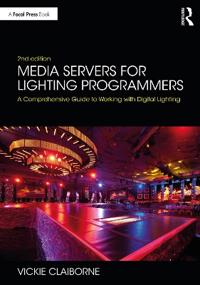 Bokomslag för "Media Servers for Lighting Programmers"