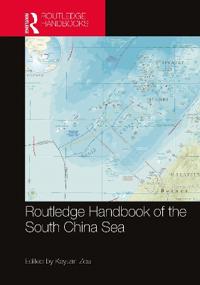Bokomslag för "Routledge Handbook of the South China Sea"