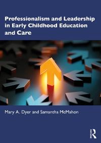 Bokomslag för "Professionalism and Leadership in Early Childhood Education and Care"