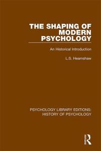 Bokomslag för "The Shaping of Modern Psychology"