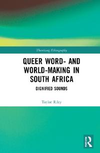 Queer Word- and World-Making in South Africa