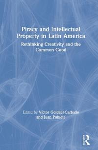 Piracy and Intellectual Property in Latin America