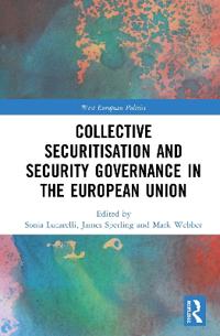 Bokomslag för "Collective Securitisation and Security Governance in the European Union"