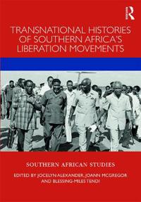 Bokomslag för "Transnational Histories of Southern Africa’s Liberation Movements"
