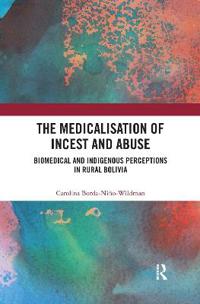 The Medicalisation of Incest and Abuse