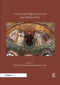 Bokomslag för "Colour and Light in Ancient and Medieval Art"