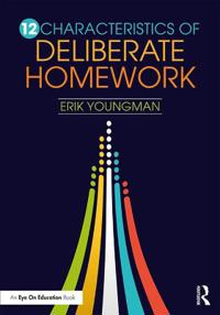 Bokomslag för "12 Characteristics of Deliberate Homework"