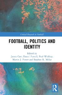 Bokomslag for "Football, Politics and Identity"