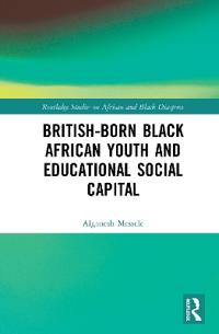 Bokomslag för "British-born Black African Youth and Educational Social Capital"
