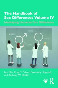 The Handbook of Sex Differences Volume IV Identifying Universal Sex Differences