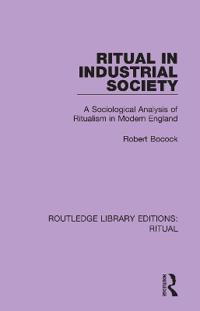 Ritual in Industrial Society