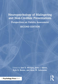 Neuropsychology of Malingering and Non-Credible Presentations