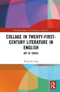 Bokomslag för "Collage in Twenty-First-Century Literature in English"