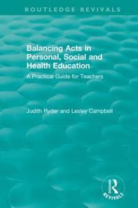 Bokomslag för "Balancing Acts in Personal, Social and Health Education"