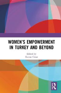 Women’s Empowerment in Turkey and Beyond