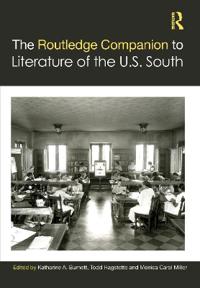 Bokomslag för "The Routledge Companion to Literature of the U.S. South"