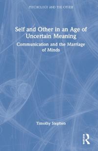 Bokomslag för "Self and Other in an Age of Uncertain Meaning"