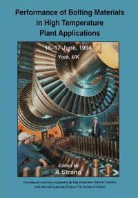 Bokomslag för "Performance of Bolting Materials in High Temperature Plant Applications"