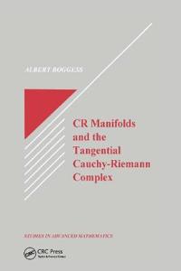 Bokomslag för "CR Manifolds and the Tangential Cauchy Riemann Complex"