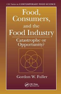 Bokomslag for "Food, Consumers, and the Food Industry"