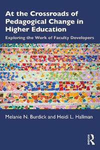 Bokomslag för "At the Crossroads of Pedagogical Change in Higher Education"