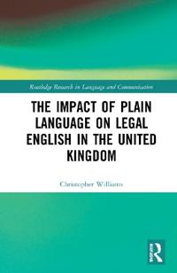 Bokomslag för "The Impact of Plain Language on Legal English in the United Kingdom"