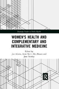 Bokomslag för "Women's Health and Complementary and Integrative Medicine"