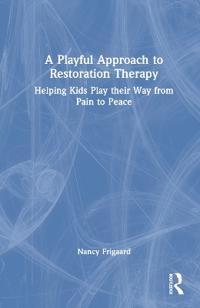 Kirjan kansi "A Playful Approach to Restoration Therapy"