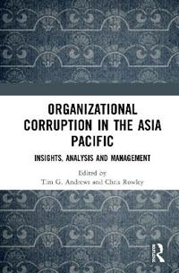 Organizational Corruption in the Asia Pacific