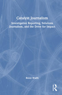 Kirjan kansi "Catalyst Journalism"