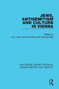 Bokomslag för "Jews, Antisemitism and Culture in Vienna"