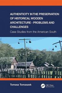 Kirjan kansi "Authenticity in the Preservation of Historical Wooden Architecture - Problems and Challenges"