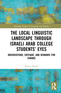 The Linguistic Landscape in Israel through Palestinian Eyes